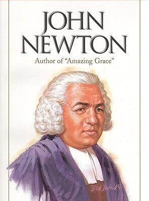 John Newton: Author of Amazing Grace (Heroes of the Faith)