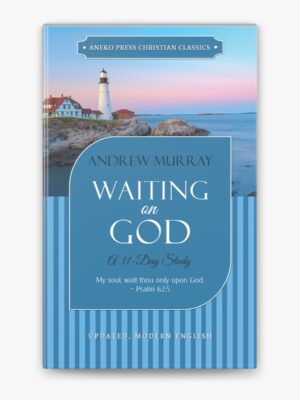 Waiting on God: A 31-Day Study