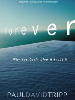 Forever: Why You Can't Live Without It