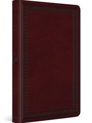 ESV Large Print Value Thinline Bible (TruTone, Mahogany, Border Design)