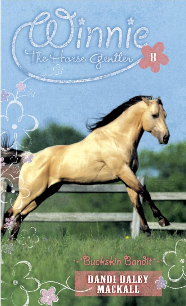 Winnie the Horse Gentler #8 Buckskin Bandit