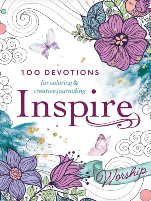 Inspire: Worship (Softcover): 100 Devotions for Coloring and Creative Journaling