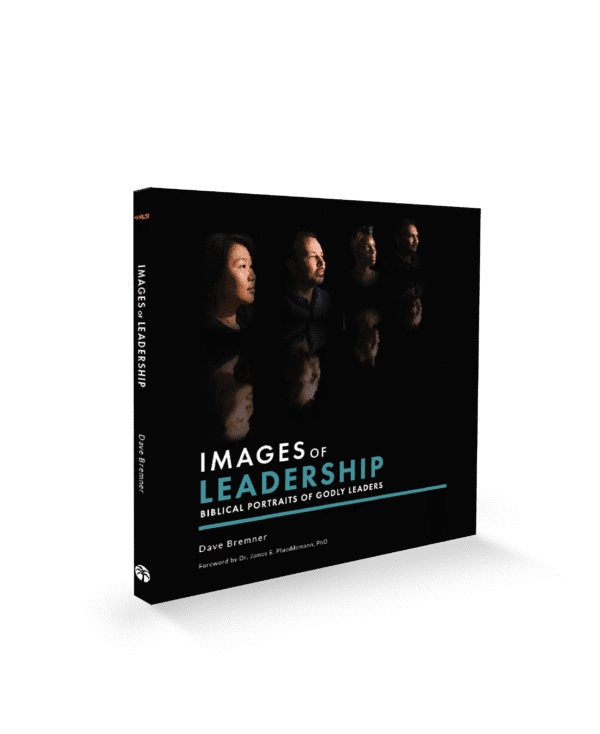 Images of Leadership: Biblical Portraits of Godly Leaders