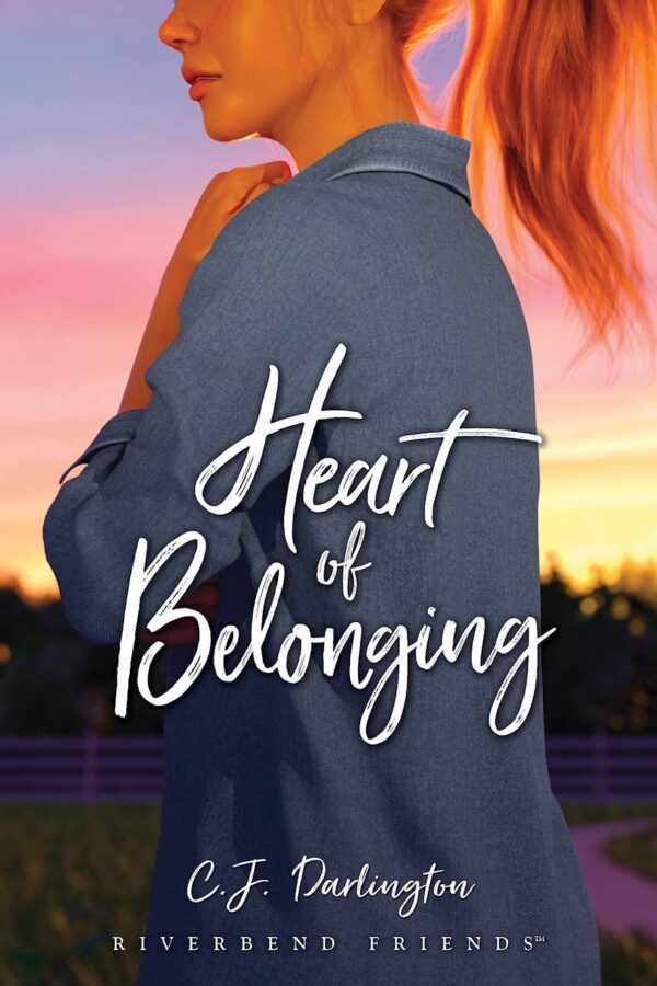 Heart of Belonging (Riverbend Friends)