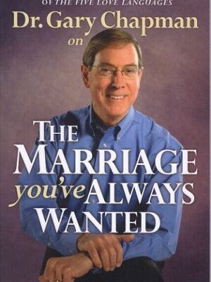 The Marriage You've Always Wanted