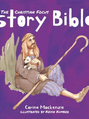 Christian Focus Story Bible