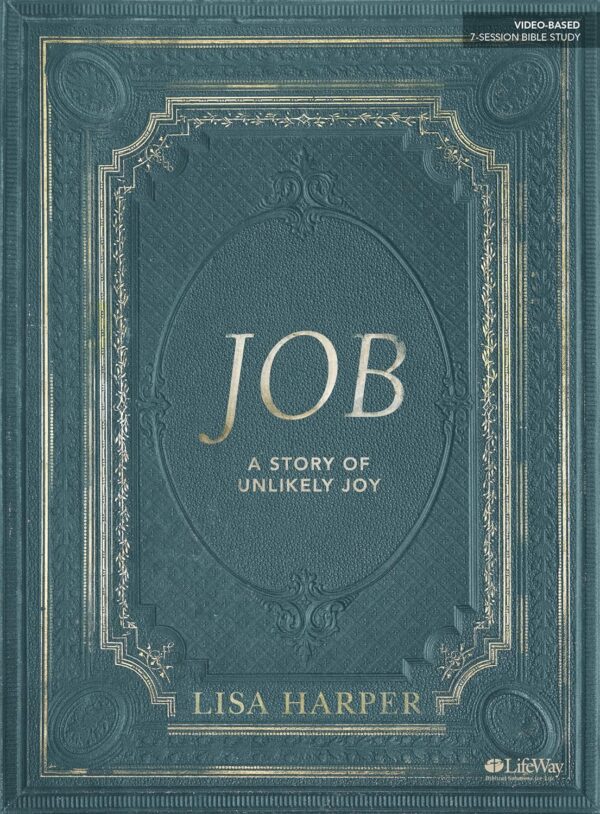 Job - Bible Study Book: A Story of Unlikely Joy