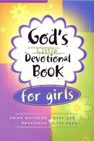God's Little Devotional Book For Girls