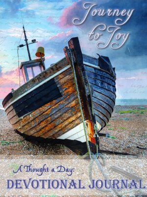 A Thought a Day - Journey to Joy: Devotional journal with one page for each day of the year