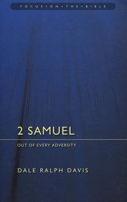 2 Samuel: Out of Every Adversity