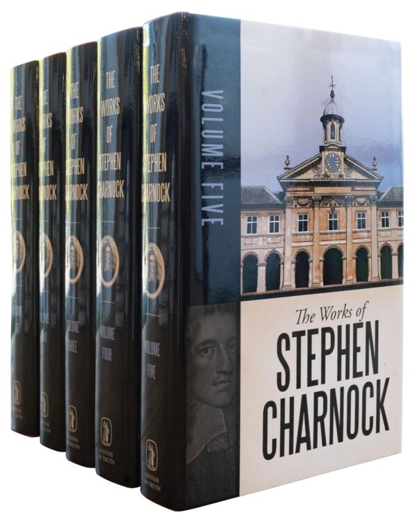 Works of Stephen Charnock - Volume 1 & 2 (The Works of Stephen Charnock)