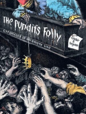The Pundit’s Folly