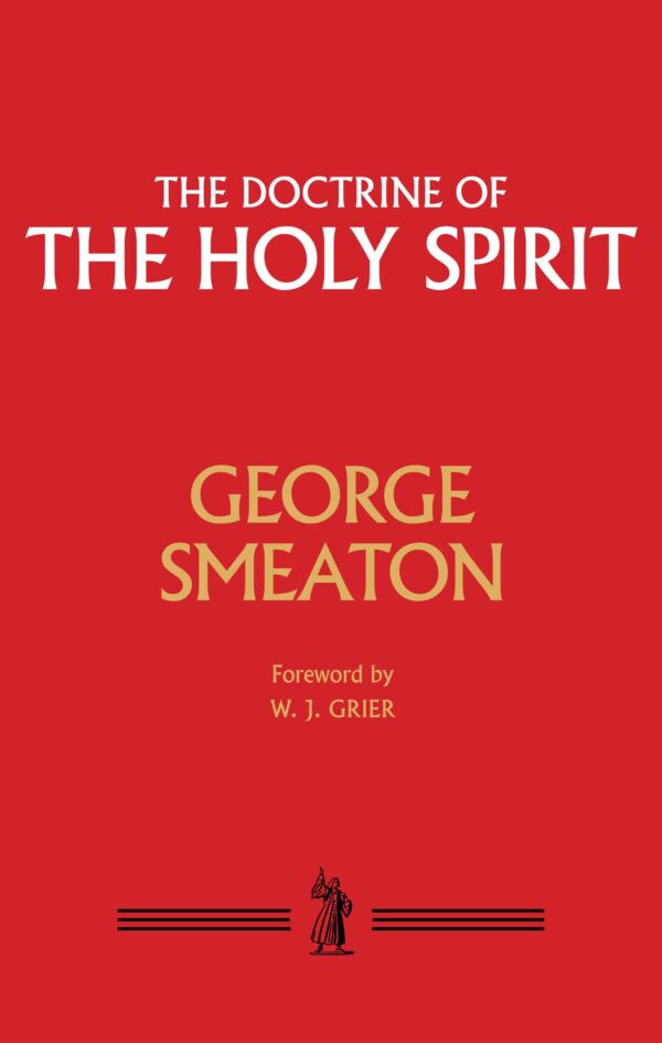 The Doctrine of the Holy Spirit (Hardcover)