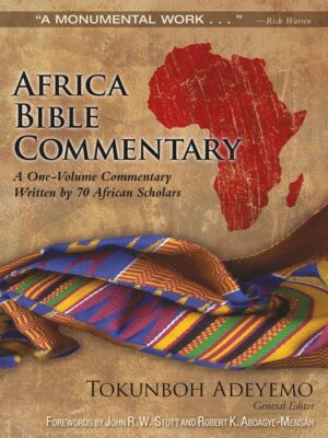 Africa Bible Commentary by Tokunboh Adeyemo (Zondervan)