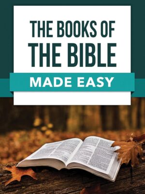 Books of the Bible Made Easy
