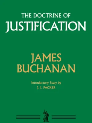 The Doctrine of Justification (Hardcover)
