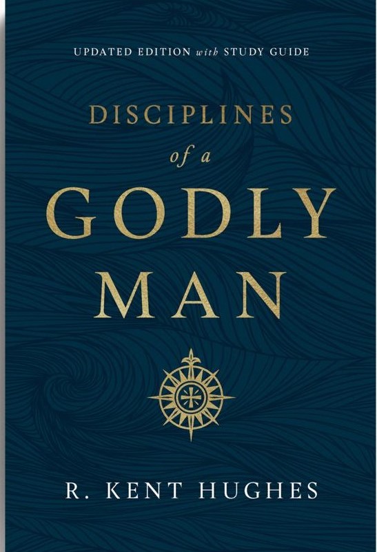 Disciplines of a Godly Man