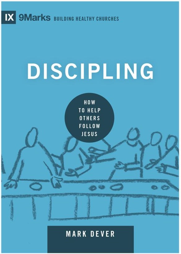 Discipling: How to Help Others Follow Jesus