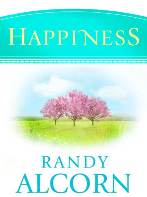 Cover of Happiness by Randy Alcorn