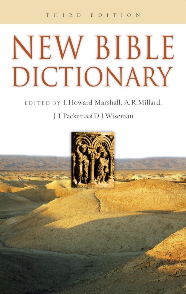 New Bible Dictionary: The New Bible Set