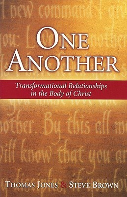 One Another: Transformational Relationships in the Body of Christ