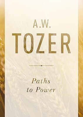 Cover of Paths to Power: Living in the Spirit's Fullness