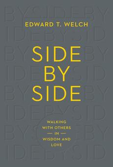 Side by Side: Walking With Others In Wisdom And Love