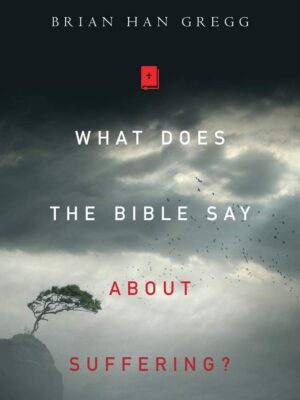What Does the Bible Say About Suffering?
