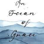 Cover of An Ocean of Grace