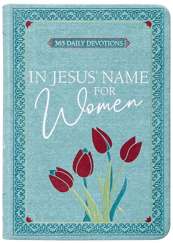In Jesus’ Name for Women: 365 Daily Devotions Imitation Leather by BroadStreet Publishing Group LLC
