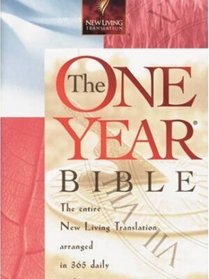 The One Year Bible: Arranged in 365 Daily Readings, New Living Translation(Paperback))