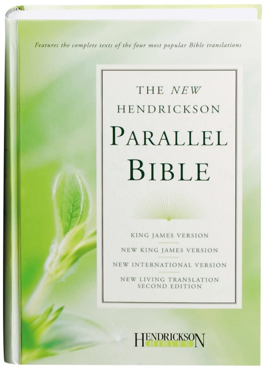 The New Hendrickson parallel Bible Hendrickson Pub