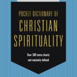 Cover of Pocket Dictionary of Christian Spirituality (The IVP Pocket Reference Series) Paperback