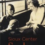 Sioux Center Sudan: A Missionary Nurse's Journey