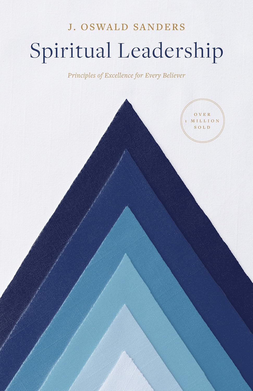 Cover of Spiritual Leadership: Principles of Excellence for Every Believer (Sanders Spiritual Growth Series)