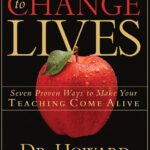 Cover of Teaching to Change Lives: Seven Proven Ways to Make Your Teaching Come Alive