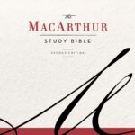 NKJV, MacArthur Study Bible, 2nd Edition: Unleashing God's Truth One Verse at a Time