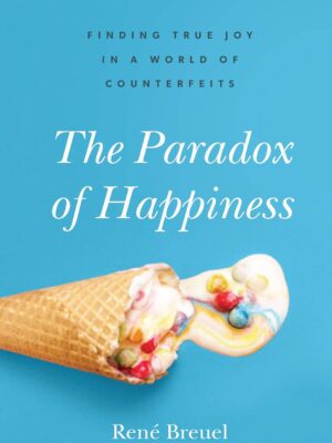 Cover of The Paradox of Happiness