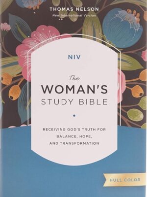 NIV The Woman’s Study Bible Hardcover Full-Color Front Cover – Receiving God’s Truth for Balance, Hope, and Transformation