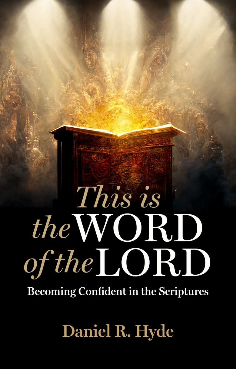 Cover of This Is the Word of the Lord: Becoming Confident in the Scriptures