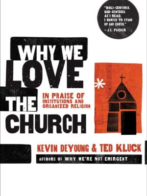 Cover of why we love the Church