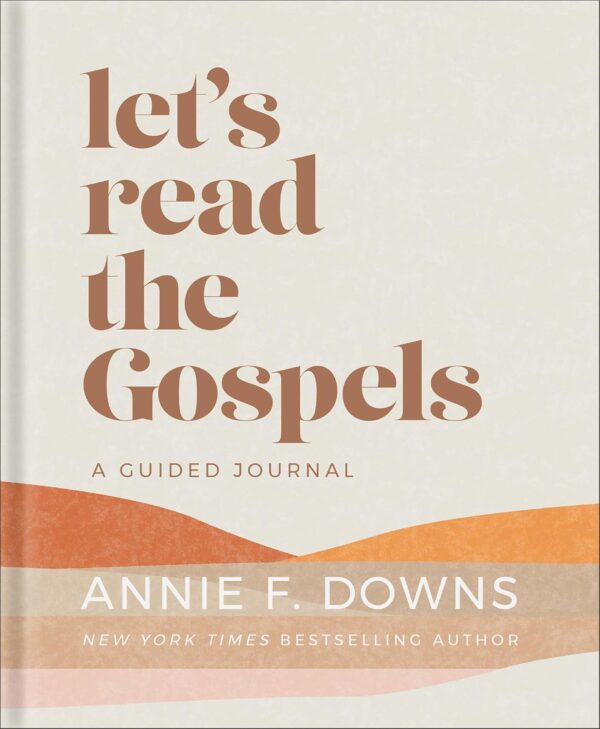 Let’s Read the Gospels Guided Journal Hardcover – Christian Devotional and Reflection Book
