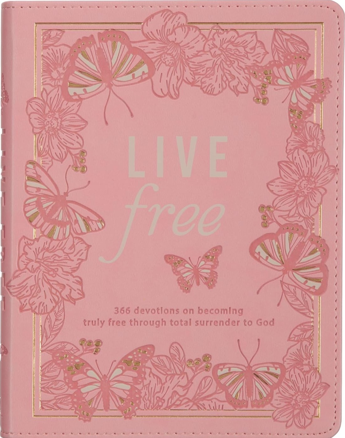 Live Free Devotional for Women Pink Faux Leather – 366 Daily Devotions on Surrender to God