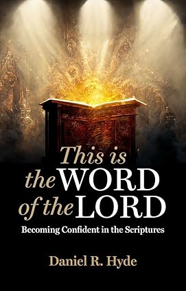 This Is the Word of the Lord: Becoming Confident in the Scriptures - Image 3