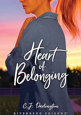 Heart of Belonging (Riverbend Friends)