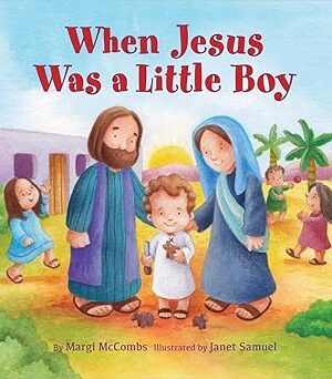 When Jesus Was a Little Boy