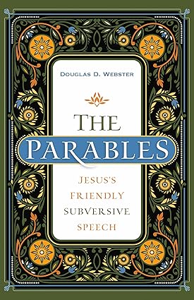 The Parables: Jesus's Friendly Subversive Speech - Image 4