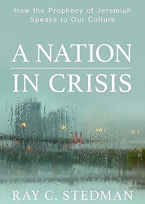 A Nation in Crisis: How the Prophecy of Jeremiah Speaks to Our Culture