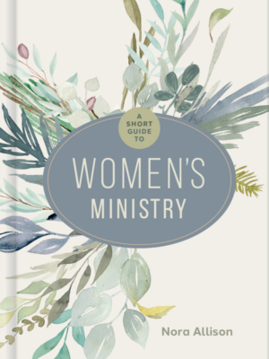 Short Guide to Women's Ministry
