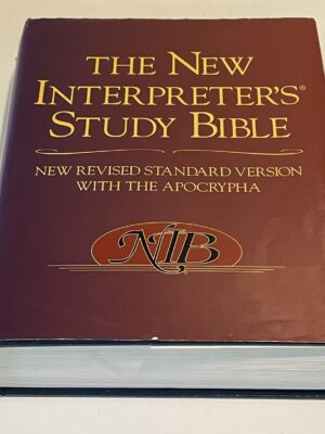 The New Interpreter's Study Bible: New Revised Standard Version With the Apocrypha